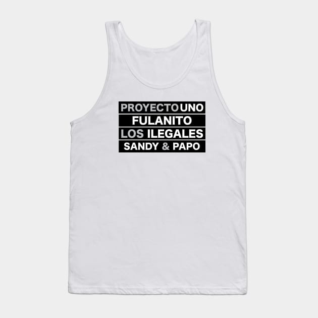 Merengue Rap Fulanito Proyecto Uno Ilegales Sandy & Papo Tank Top by Estudio3e